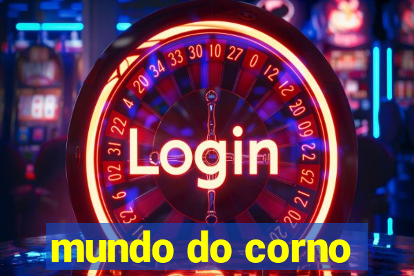 mundo do corno